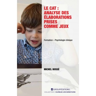 Le CAT : Analyse des élaborations prises comme...