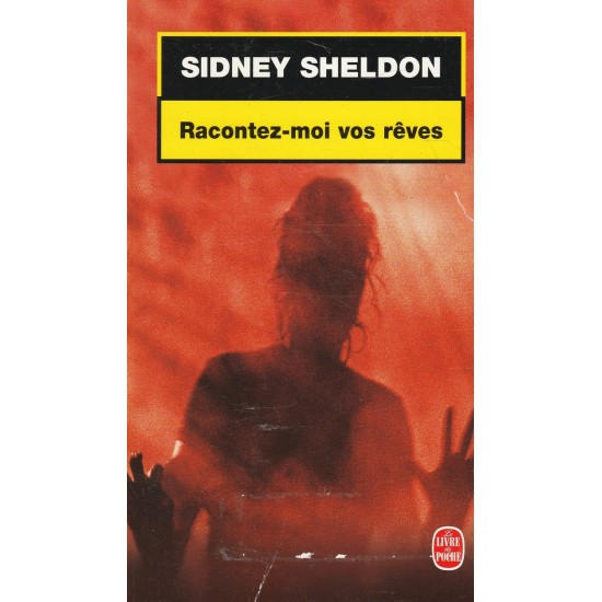 Racontez-moi vos rêves  Sidney Sheldon