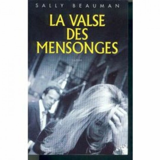 La valse des mensonges Sally Beauman