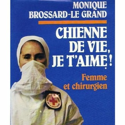 Chienne de vie  je t'aime! Femme et chirurgien ...