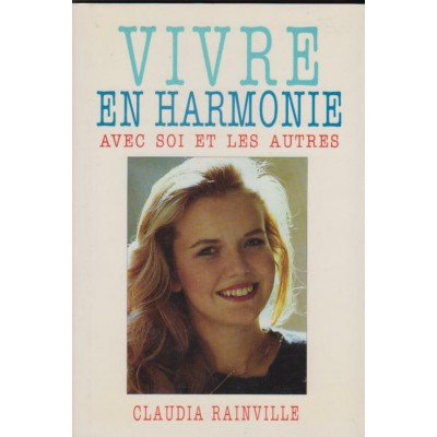 Vivre en harmonie avec soi et les autres  Claudia...