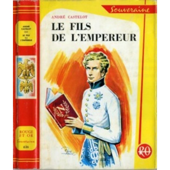 Le fils de l'Empereur André Castelot