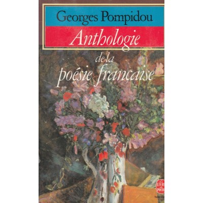 Anthologie de la poésie française Georges...
