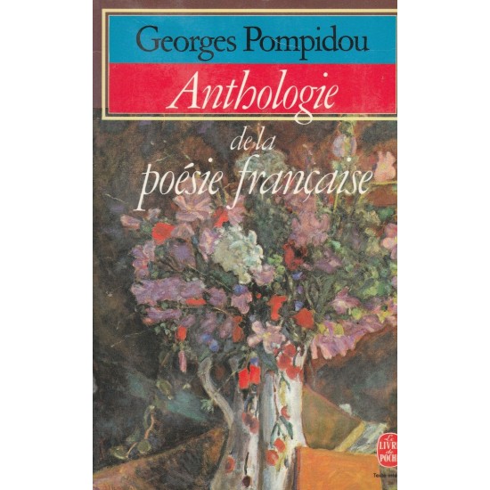 Anthologie de la poésie française Georges Pompidou