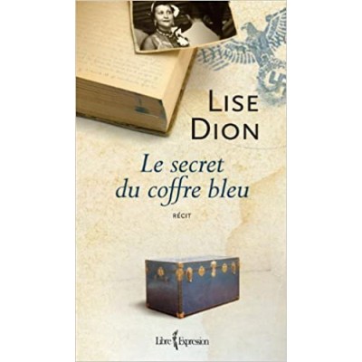 Le secret du coffret bleu  Lise Dion