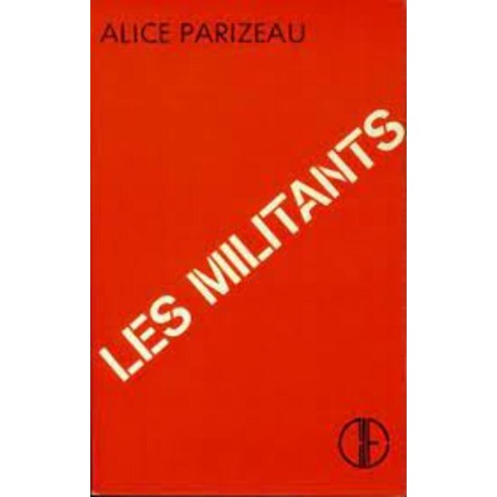 Les militants Alice Parizeau
