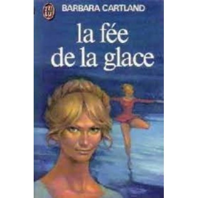 La fée de la glace tome 1 Barbara Cartland