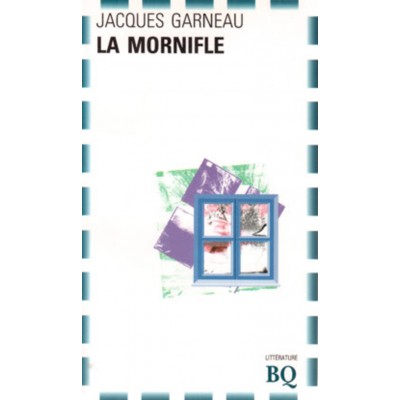 La mornifle Jacques Garneau