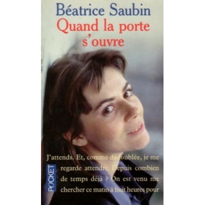 Quand la porte s'ouvre Béatrice Saubin format...