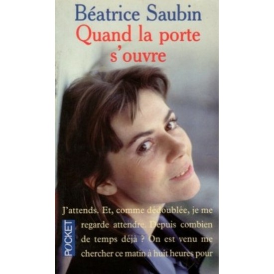 Quand la porte s'ouvre Béatrice Saubin format poche