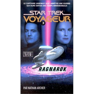 Star Trek voyageur  Ragnarok Nathan Archer