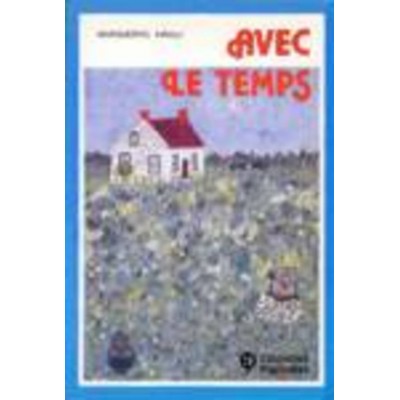 Avec le temps Marguerite Kiraly