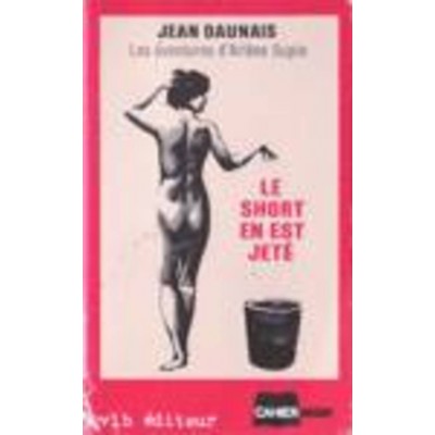 Les aventures d'Arlène Supin Le short est jeté...