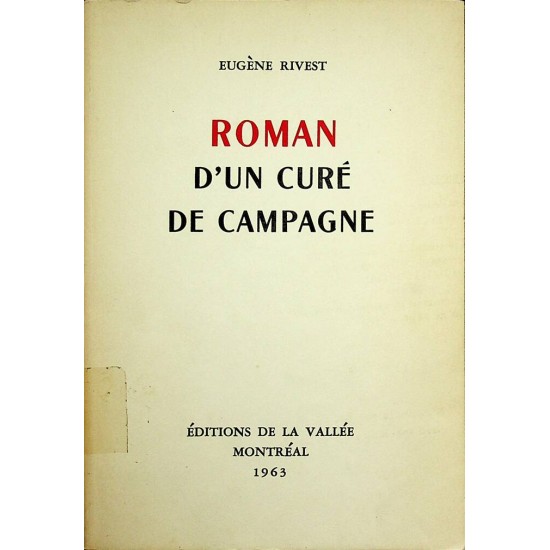 Roman d'un curé de campagne Eugène Rivest