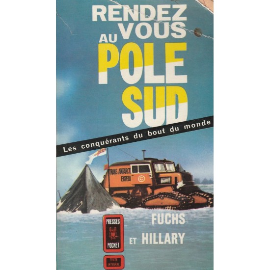 Rendez-vous au pôle-sud Fuchs et Hillary