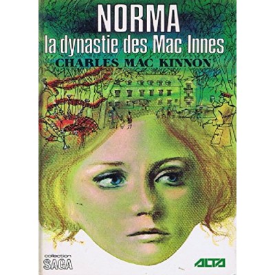 La dynastie des Mac Innes  Charles Mac Kinnnon