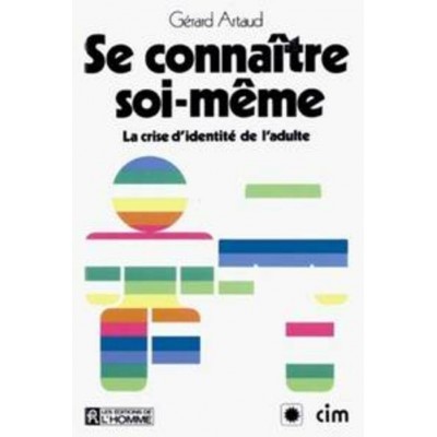 Se connaître soi-même Gérard Artaud