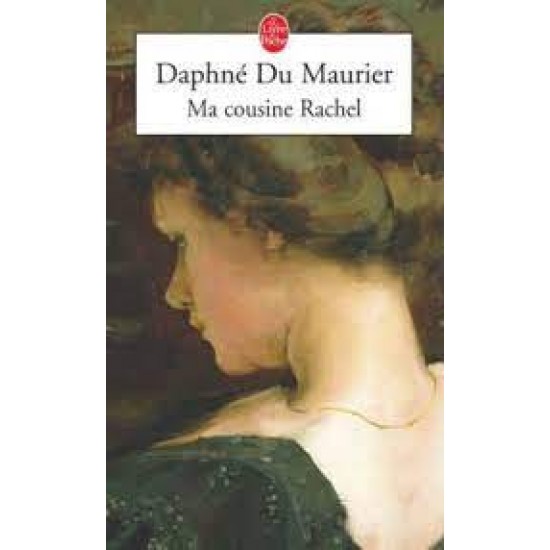 Ma cousine Rachel  Daphné du Maurier