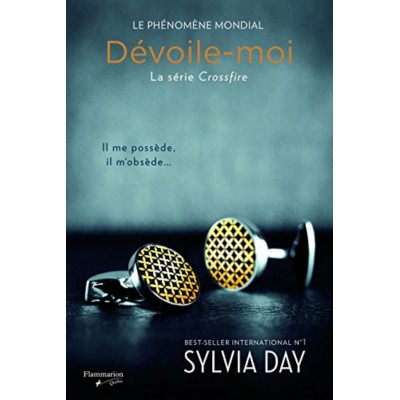 Série Crossfire Dévoile-moi tome 1 Sylvia Day