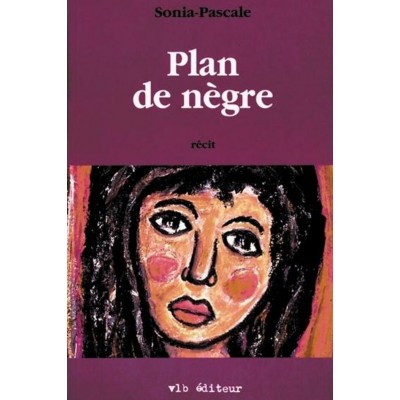 Plan de nègre Sonia Pascale