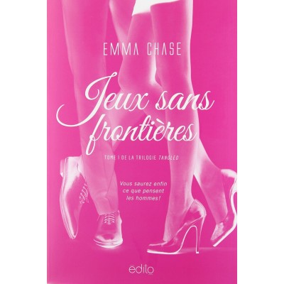 Série Tangled  tome 1 Jeux sans frontière  Emma...