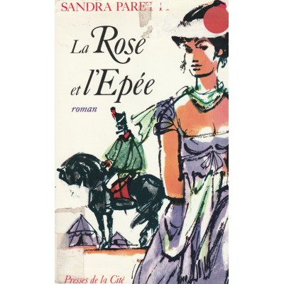 La rose et l'épée Sandra Paretti
