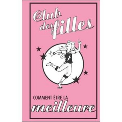 Club de filles Comment être la meilleure  Juliana...