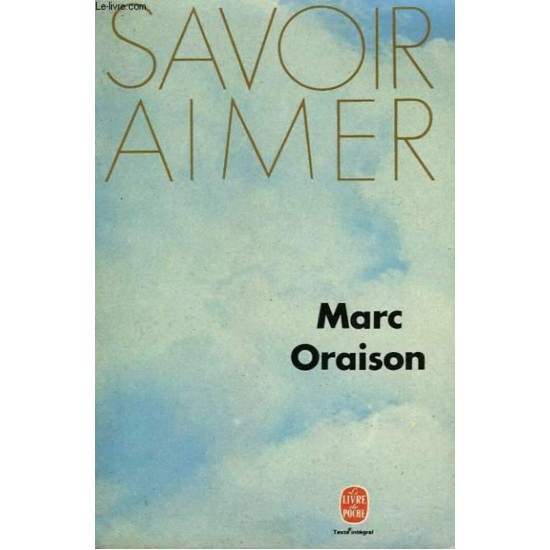 Savoir aimer  Marc Oraison