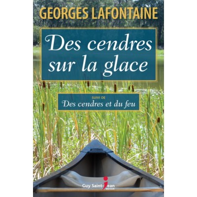 Des cendres sur la glaces suivi des cendres et du...