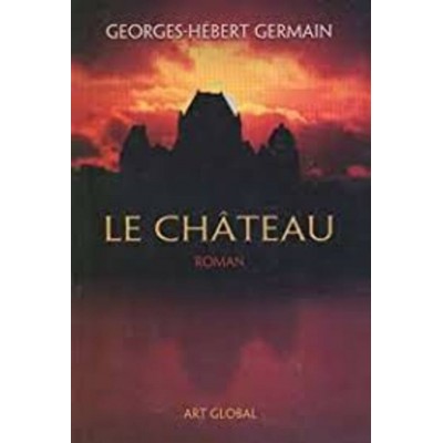 Le château Georges-Hébert Germain