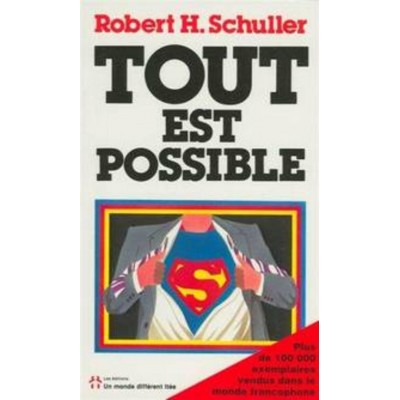 Tout est possible  Robert H Schuller