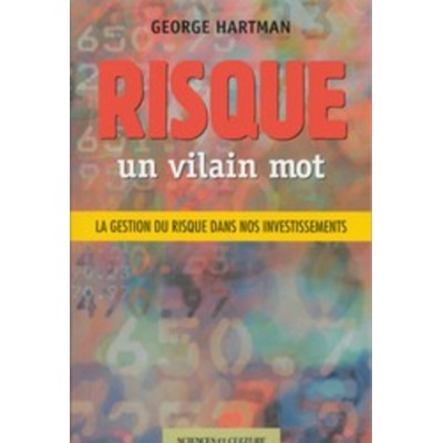 Risque un vilain mot George Hartman
