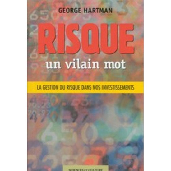 Risque un vilain mot George Hartman