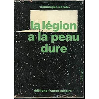 La légion à la peau dure Dominique Farale 