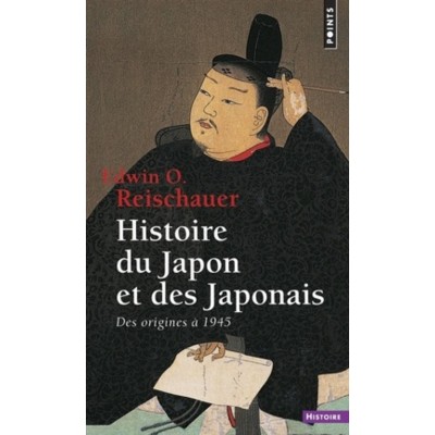 Histoire du Japon et des Japonais Des origines a...