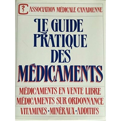 Le guide pratique des médicaments Mark S Berner