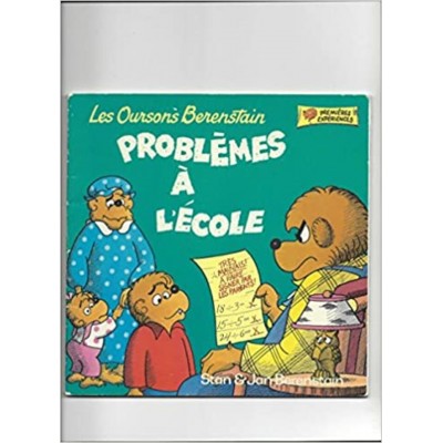 Les oursons Berenstain Problèmes à l'école Stan...