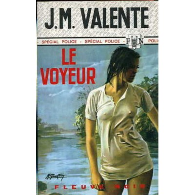 Le voyeur  J-M Valente