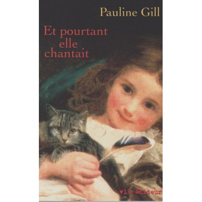 Et pourtant elle chantait  Pauline Gill
