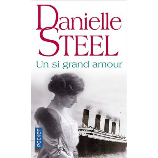 Un si grand amour Danielle Steel