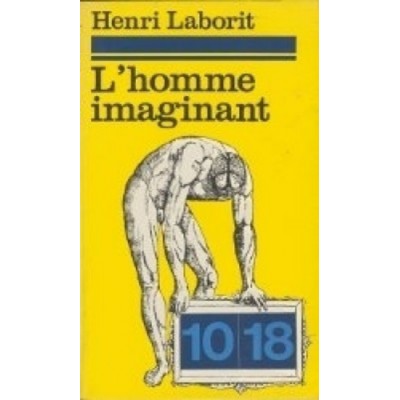 L'homme imaginant Laborit