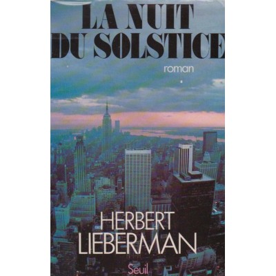 La nuit du solstice Hébert Liberman