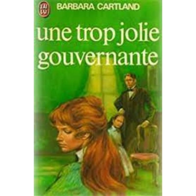 une trop jolie gouvernante Barbara Cartland