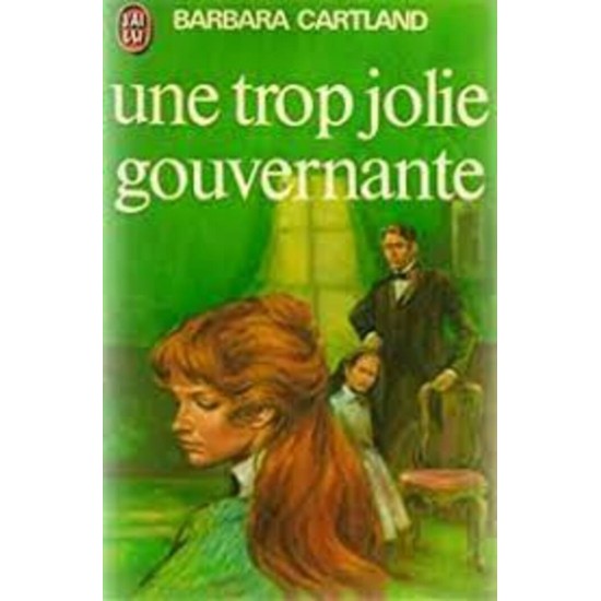 une trop jolie gouvernante Barbara Cartland