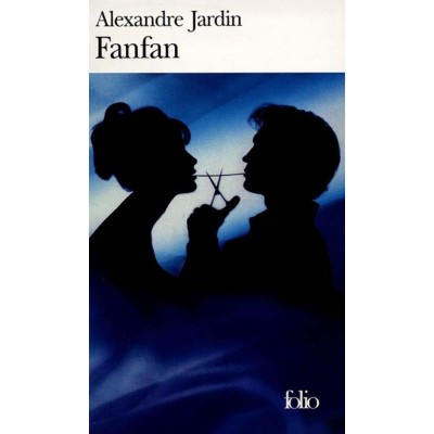 Fanfan Alexandre Jardin format poche