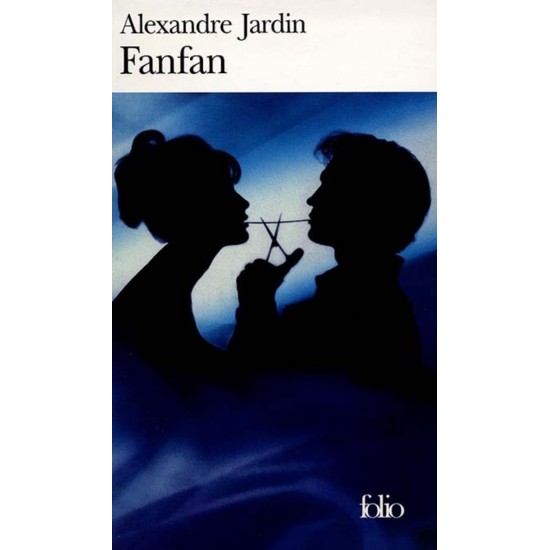 Fanfan Alexandre Jardin format poche