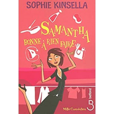 Samantha Bonne a rien faire  Sophie Kinsella