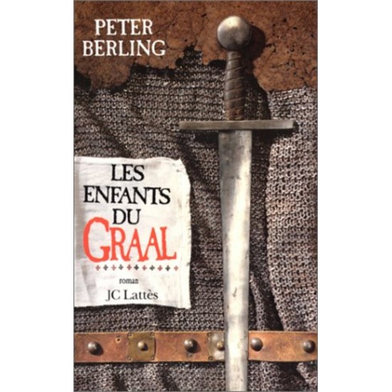 Les enfants du Graal Peter Berling