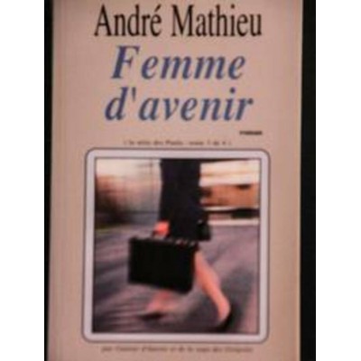 Paula tome 3 femme d'avenir André Mathieu