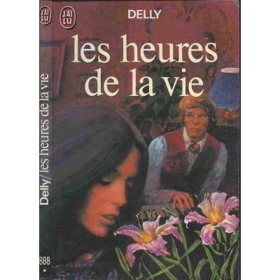Les heures de la vie Delly